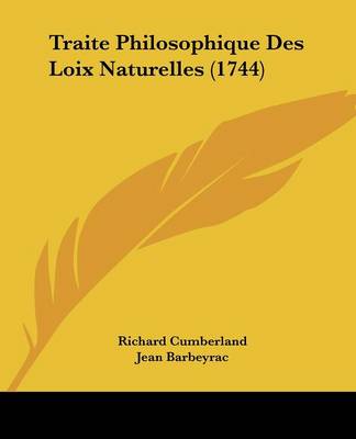 Traite Philosophique Des Loix Naturelles (1744)