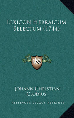 Lexicon Hebraicum Selectum (1744)