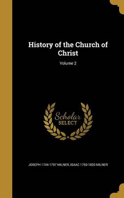 History of the Church of Christ; Volume 2 (Hardcover)