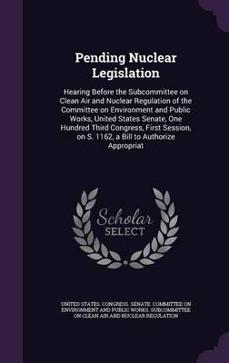 Pending Nuclear Legislation Hardcover | Indigo Chapters
