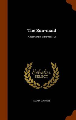 The Sun-maid Hardcover | Indigo Chapters