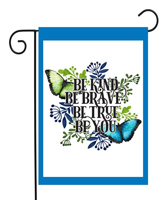 Flags Galore  Garden Flags Multi - Blue & White 'Be Kind Be Brave' Butterflies Outdoor Flag