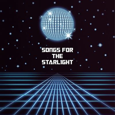 Songs for the Starlight