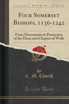 Four Somerset Bishops 1136-1242 Paperback | Indigo Chapters