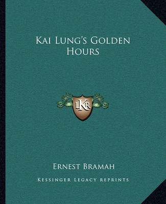 Kai Lung's Golden Hours
