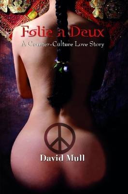Folie a Deux - a Counter-Culture Love Story (Paperback)