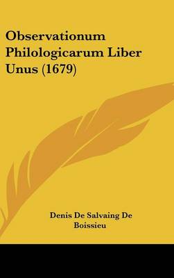 Observationum Philologicarum Liber Unus (1679)