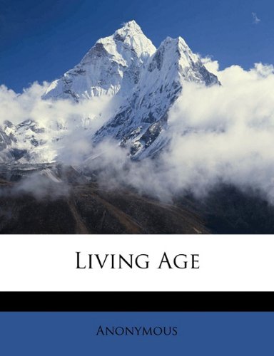 Living Age Volume 27  Series 8  No. 4081 (Paperback)