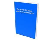 Devotions for Mass and Holy Communion