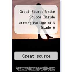 Great Source Write Source Inside Writing  Package of 5 Grade 6