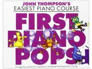 John Thompson's Easiest Piano Course: First Piano Pops (wise Publications)