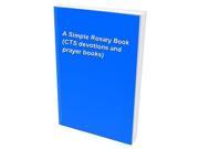 A Simple Rosary Book (cts Devotions and Prayer Books)