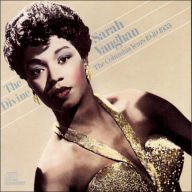 Divine Sarah Vaughan: the Columbia Years 1949-1953