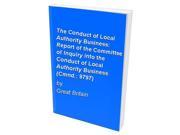 The Conduct of Local Authority Business: Report of the Committee of Inquiry Into the Conduct of Local Authority Business (cmnd.: 9797)