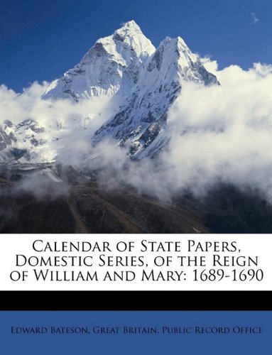 Calendar of State Papers Domestic Series of the Reign of William and Mary Paperback | Indigo Chapters