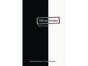 Official Stories: Counter-Arguments for a Culture in Need