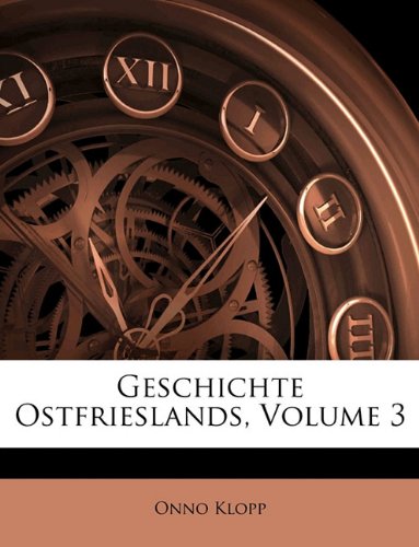 Geschichte Ostfrieslands Von 1744-1815 III by Onno Klopp Paperback | Indigo Chapters