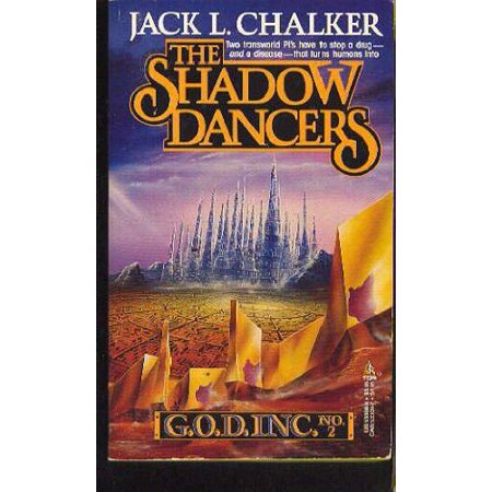 Pre-Owned the Shadow Dancers G. O. D. Inc  No. 2 Other 0812533089 9780812533088 Jack L. Chalker