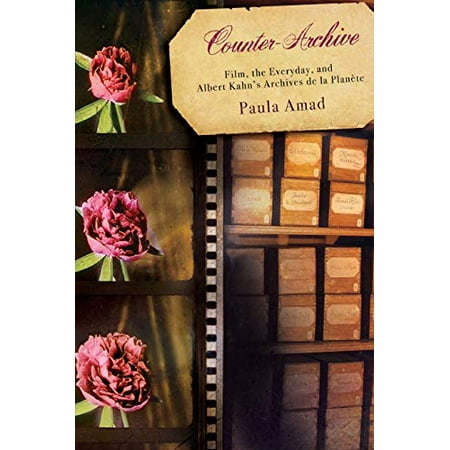 Pre-Owned Counter-Archive: Film  the Everyday  and Albert Kahn S Archives De La Planete (Film and Culture Series) Paperback