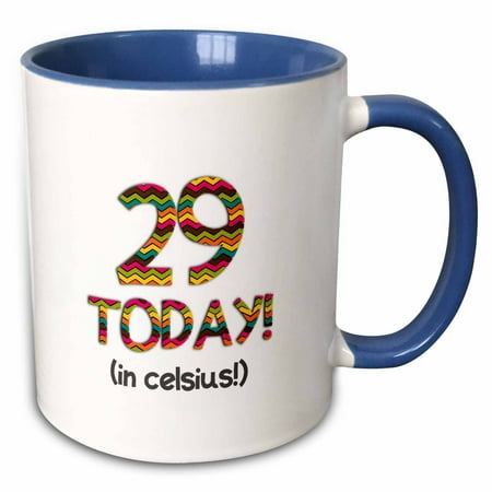 3dRose 29 Today... in Celsius - Funny 85th Birthday. 29C Is 85 in Fahrenheit - Two Tone Blue Mug  11-ounce