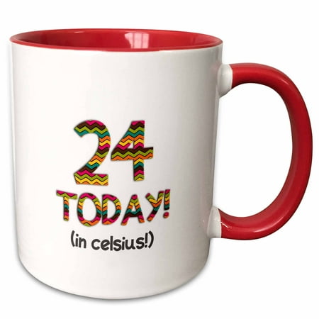 3dRose 24 Today... in Celsius - Funny 75th Birthday. 24C Is 75 in Fahrenheit - Two Tone Red Mug  11-ounce