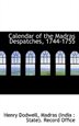 Calendar of the Madras Despatches 1744-1755 Paperback | Indigo Chapters