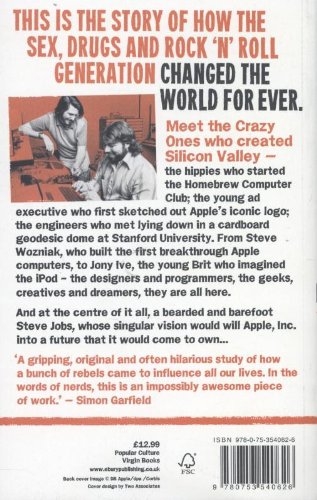 The Apple Revolution : Steve Jobs  the Counter Culture and How the Crazy Ones Took Over the World (Paperback)
