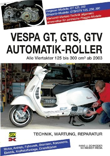 Reparaturhandbuch Roller Vespa Gt, Gts, Gtv