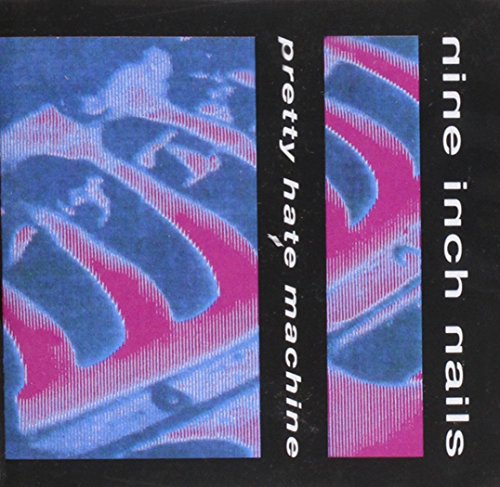 Pretty Hate Machine