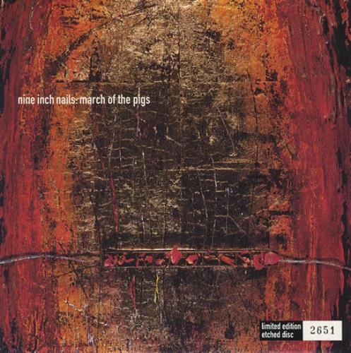 Nine Inch Nails March of the Pigs - Etched UK 7