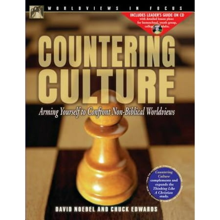 Pre-Owned Countering Culture: Arming Yourself to Confront Non-Biblical Worldviews (Paperback 9780805458886) by Dr. David Noebel  Chuck Edwards