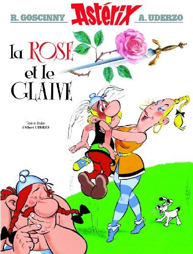 Ast?rix - La Rose Et Le Glaive N?29 (Asterix) (French Edition) René Goscinny [Used - Good] [Hardcover]