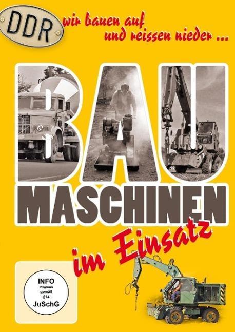 DDR Baumaschinen Im Einsatz - Wir Bauen Auf Und Reissen Nieder. (DVD)