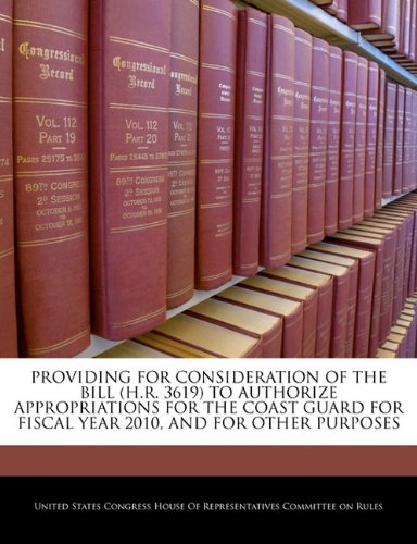 Providing for Consideration of the Bill (h.r. 3619) to Authorize Appropriations for the Coast Guard for Fiscal Year 2010 and for Other | Indigo Chapte