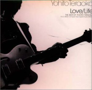 Love/life～the Best of Yohito Teraoka～