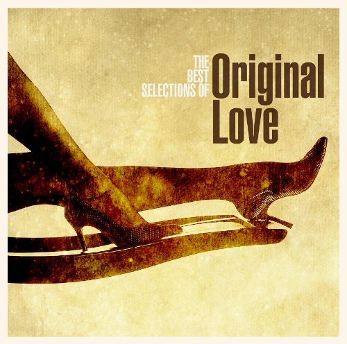 Volare! the Best of Original Love