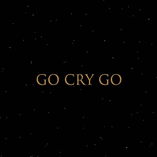Go Cry Go (Limited) thumbnail