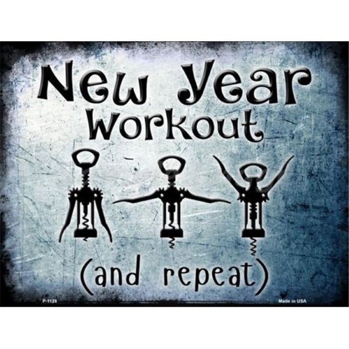 Smart Blonde P-1128 New Year Workout Metal Novelty Parking Sign