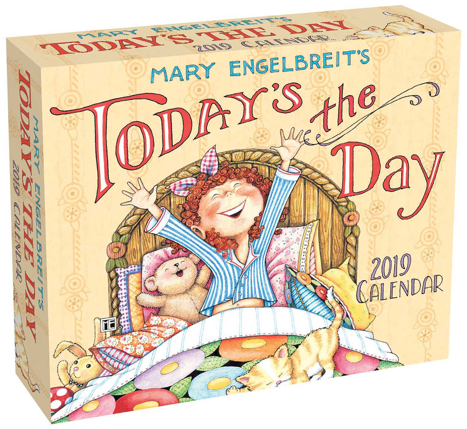 Mary Engelbreit 2019 Day-to-Day Calendar: Today's the Day