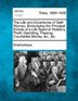 The Life and Adventures of Seth Wyman  Embodying the Principal Events of a Life Spent in Robbery  Theft  Gambling  Passing Counterfeit Money  &C.  &C.