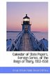 Calendar of State Papers  Foreign Series  of the Reign of Mary  1553-1558 (Hardcover)