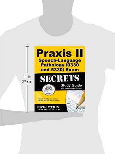 Praxis II Speech-Language Pathology (0330 and 5330) Exam Secrets Study Guide - 1st Edition (eBook) thumbnail