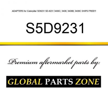 ADAPTERS for Caterpillar 5D9231 5D-9231 3406C; 3408; 3408B; 3408C SHIPS FREE!!!