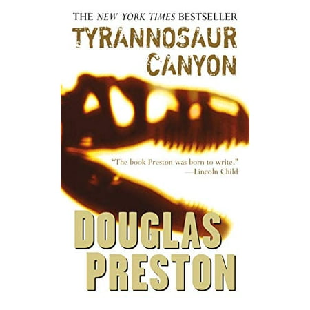 Tyrannosaur Canyon (Wyman Ford Series  1) (Paperback  Used  9780765349651  0765349655)