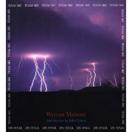 Pre-Owned Texas Sky (Hardcover 9780292752184) by Wyman Meinzer