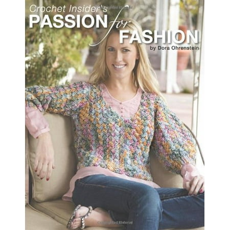 Pre-Owned Crochet Insiders Passion for Fashion Leisure Arts 4542   Paperback 1601407904 9781601407900 Dora Ohrenstein