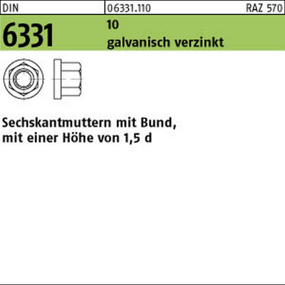 1 Pack Sechskantmu. Mit Bund DIN 6331 10 M 30 SW 46 Galv. Verzinkt, Gestempelt Gal Zn (Inhalt%3.
