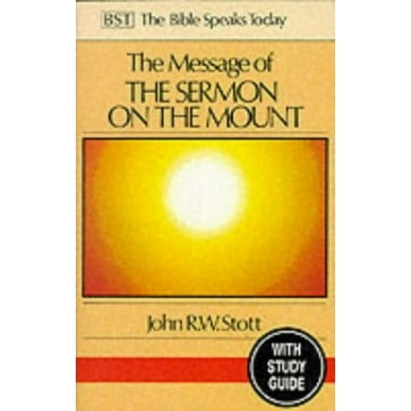 Pre-Owned the Message of the Sermon on the Mount: Christian Counter-Culture: with Study Guide (the Bible Speaks Today New Testament) Paperback