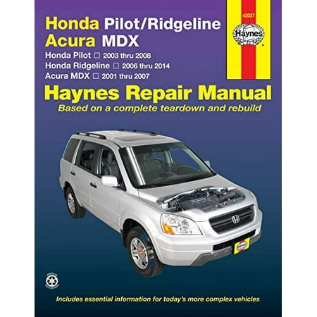 Pre-Owned Honda Pilot 03-08  Ridgeline 06-14  Acura 01-07 Haynes Manual Paperback Paperback 1620921847 9781620921845 Editors of Haynes Manuals