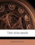 The Sun-maid Paperback | Indigo Chapters